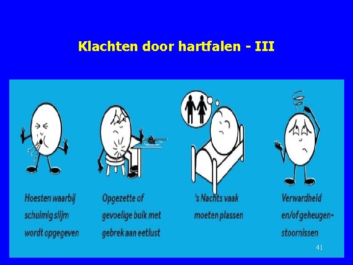 Klachten door hartfalen - III 41 