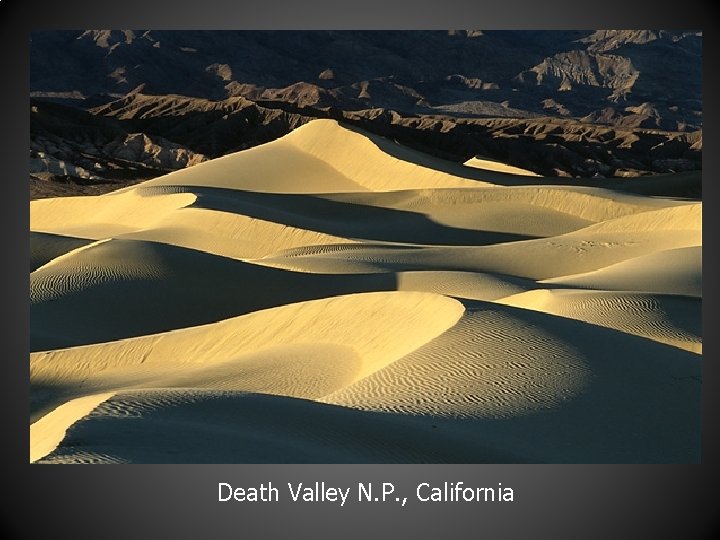 Death Valley N. P. , California 