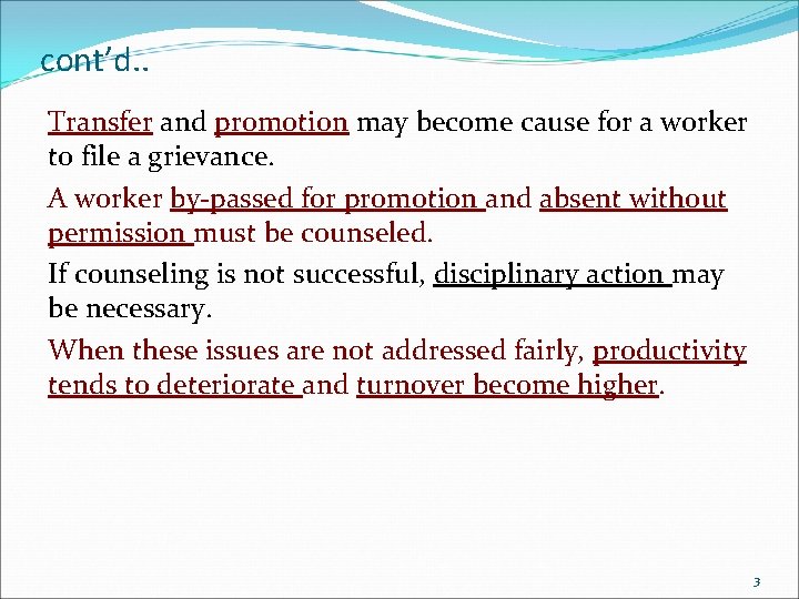 cont’d. . Transfer and promotion may become cause for a worker to file a