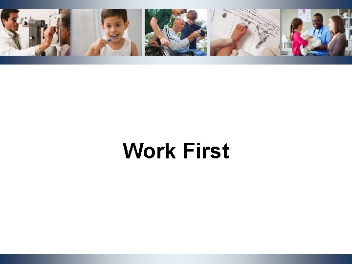 Work First NCDHHS, Division of Social Services | OST Cluster Meeting | May 2019 Work First NCDHHS, Division of Social Services | OST Cluster Meeting | May 2019