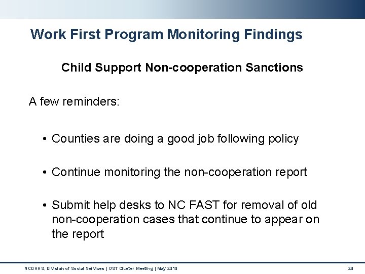 Work First Program Monitoring Findings Child Support Non-cooperation Sanctions A few reminders: • Counties Work First Program Monitoring Findings Child Support Non-cooperation Sanctions A few reminders: • Counties
