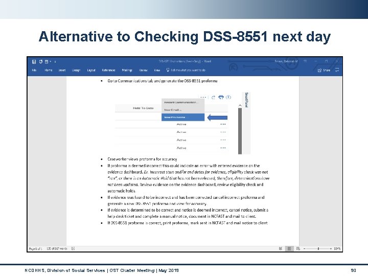 Alternative to Checking DSS-8551 next day NCDHHS, Division of Social Services | OST Cluster Alternative to Checking DSS-8551 next day NCDHHS, Division of Social Services | OST Cluster