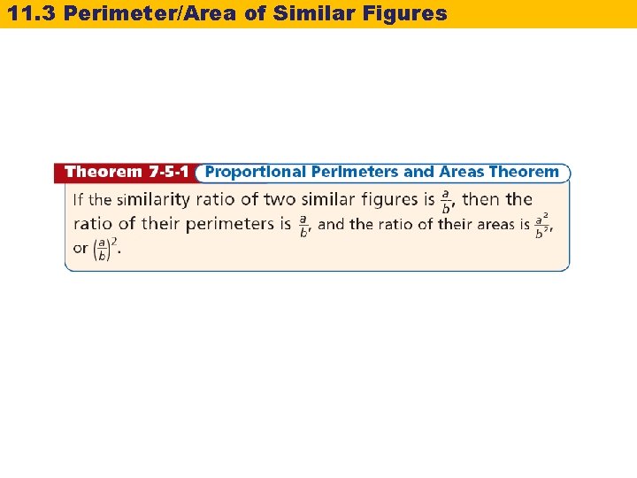 11. 3 Perimeter/Area of Similar Figures 