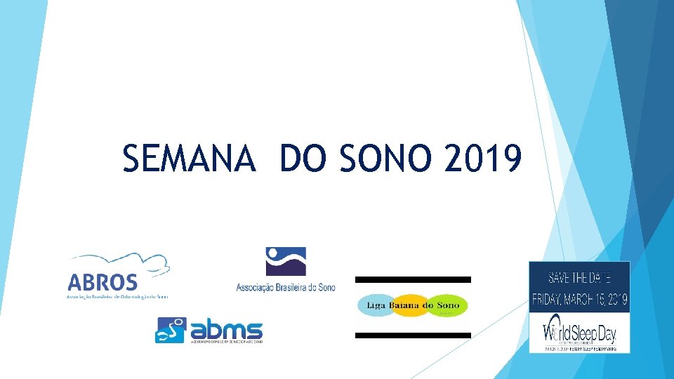 SEMANA DO SONO 2019 