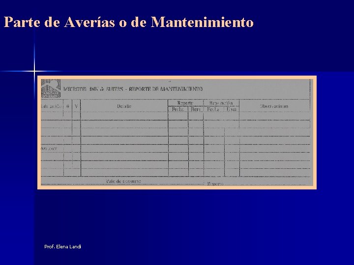 Parte de Averías o de Mantenimiento Prof. Elena Landi 