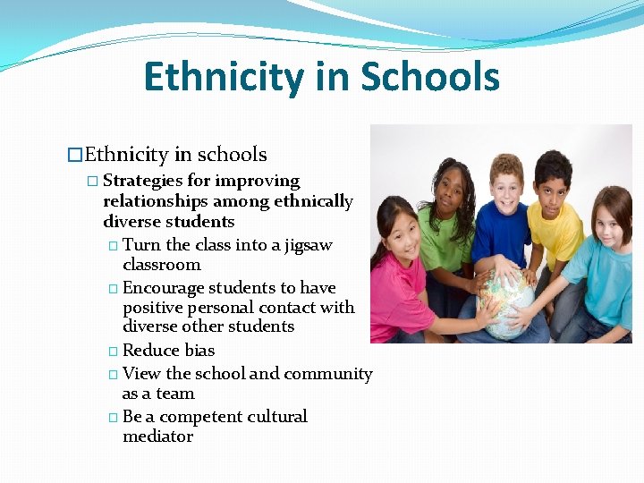 Ethnicity in Schools �Ethnicity in schools � Strategies for improving relationships among ethnically diverse