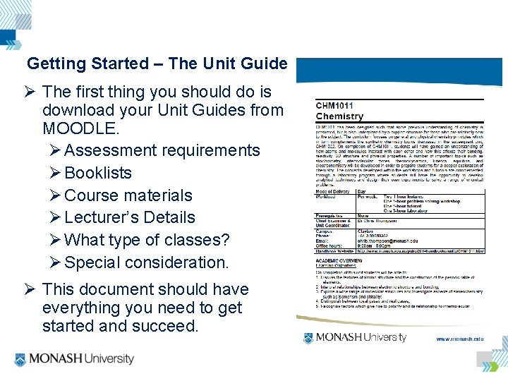 Getting Started – The Unit Guide Ø The first thing you should do is