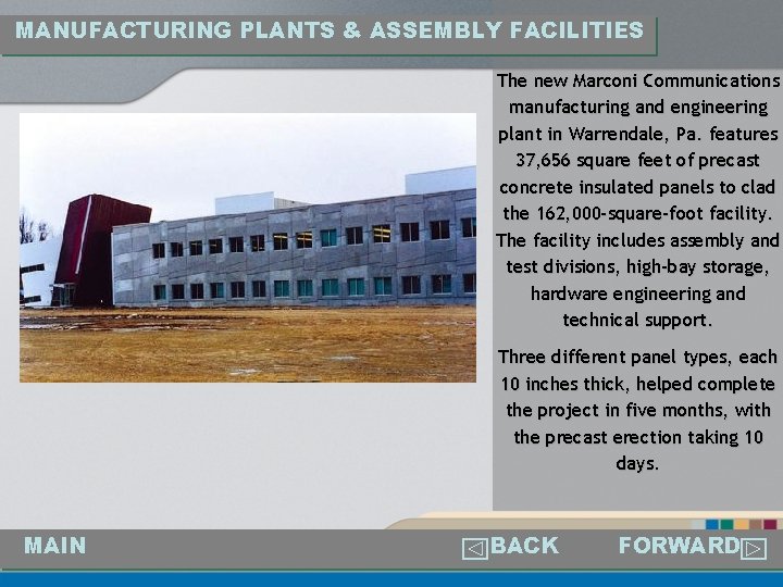 MANUFACTURING PLANTS & ASSEMBLY FACILITIES The new Marconi Communications manufacturing and engineering plant in