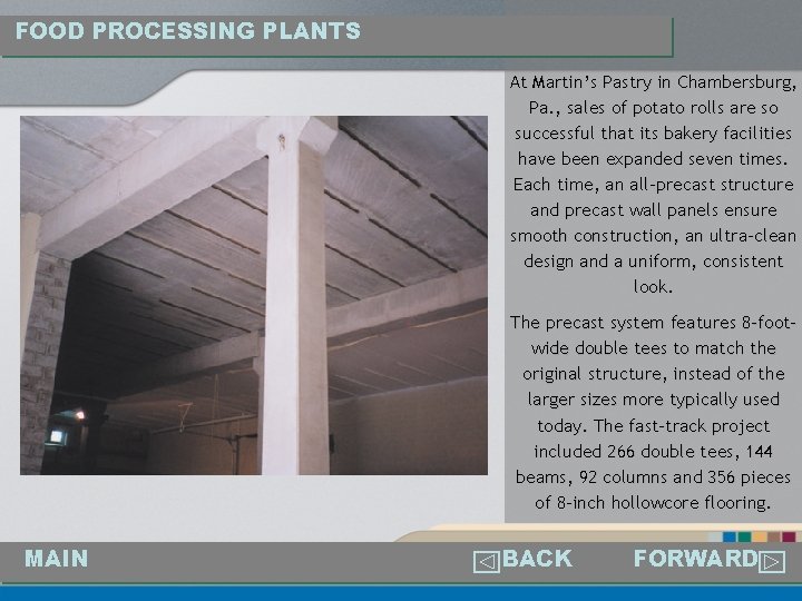 FOOD PROCESSING PLANTS At Martin’s Pastry in Chambersburg, Pa. , sales of potato rolls