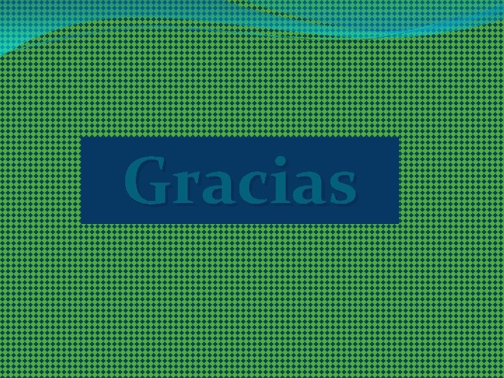 Gracias 