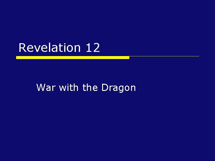 Revelation 12 War with the Dragon 