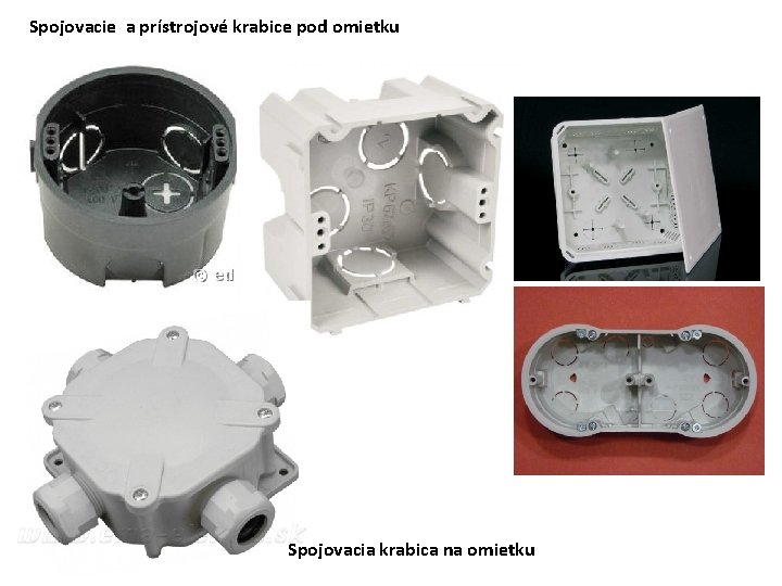 Spojovacie a prístrojové krabice pod omietku Spojovacia krabica na omietku 