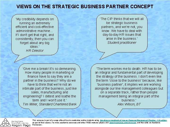 VIEWS ON THE STRATEGIC BUSINESS PARTNER CONCEPT ‘My credibility depends on running an extremely