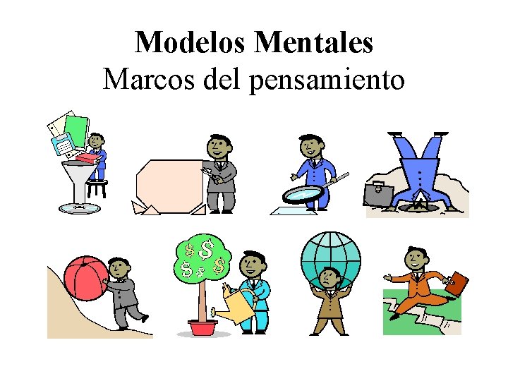 Modelos Mentales Marcos del pensamiento 
