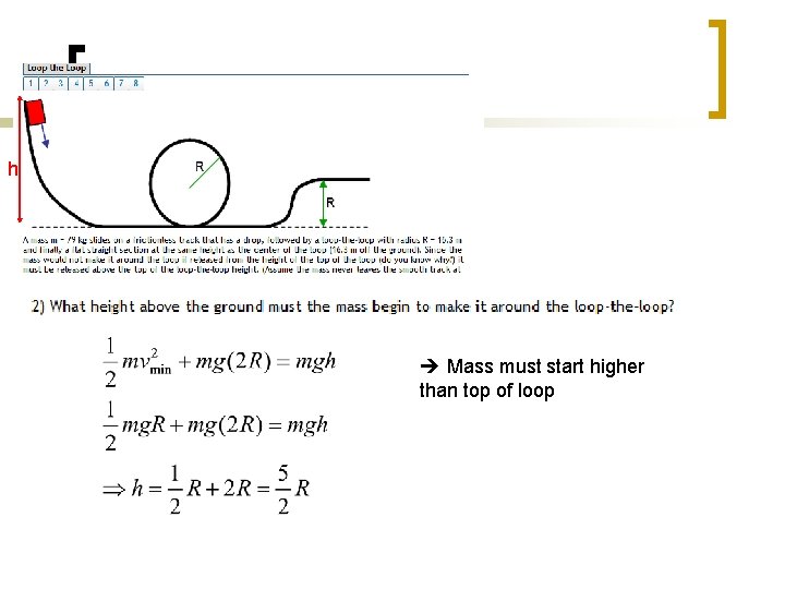 h Mass must start higher than top of loop 
