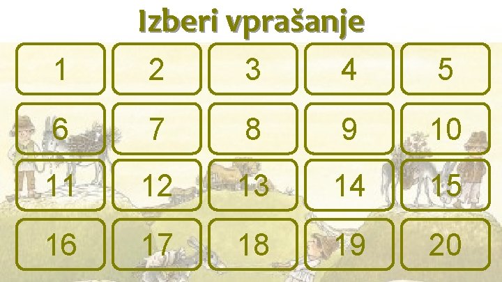 Izberi vprašanje 1 2 3 4 5 6 7 8 9 10 11 12