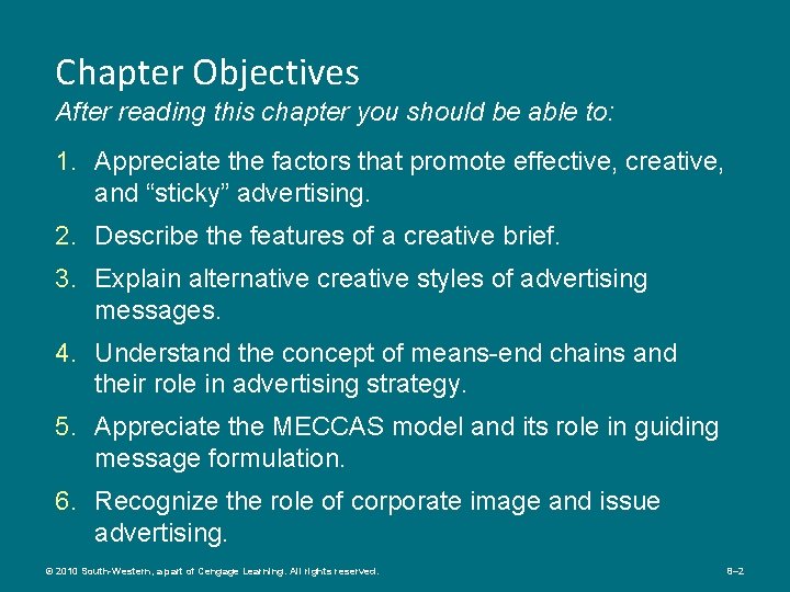 Chapter Objectives After reading this chapter you should be able to: 1. Appreciate the