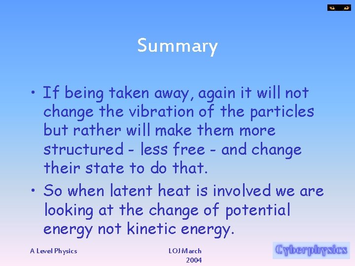 Summary • If being taken away, again it will not change the vibration of