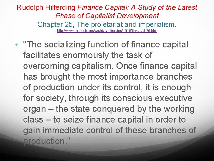 Rudolph Hilferding Finance Capital: A Study of the Latest Phase of Capitalist Development Chapter