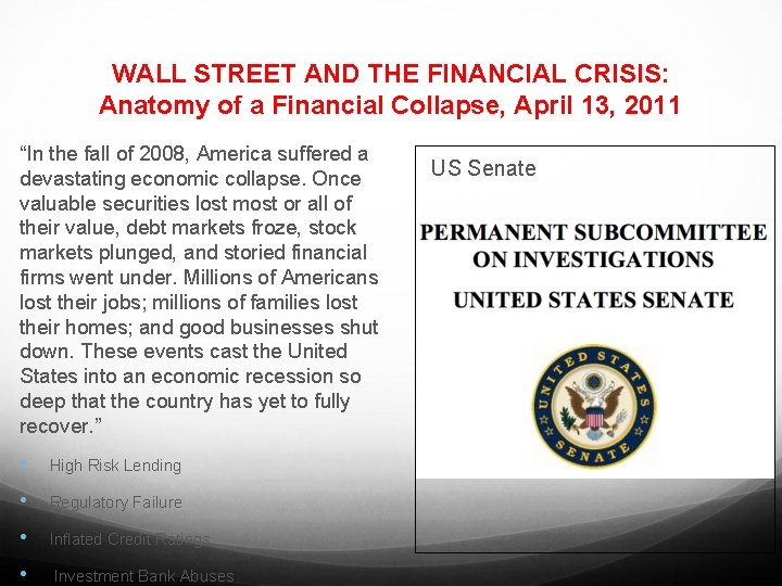 WALL STREET AND THE FINANCIAL CRISIS: Anatomy of a Financial Collapse, April 13, 2011