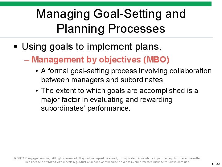 Managing Goal-Setting and Planning Processes § Using goals to implement plans. – Management by Managing Goal-Setting and Planning Processes § Using goals to implement plans. – Management by