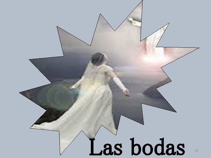 Las bodas 22 