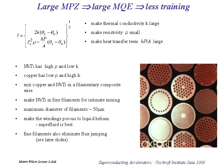 Large MPZ large MQE less training • make thermal conductivity k large • make