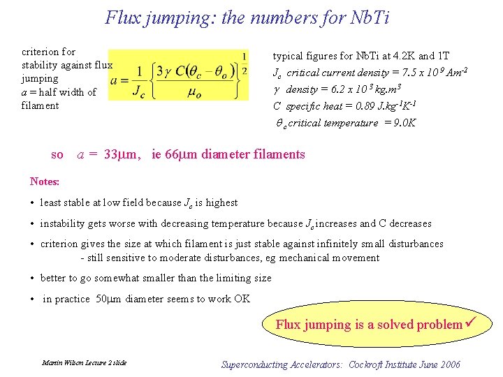 Flux jumping: the numbers for Nb. Ti criterion for stability against flux jumping a