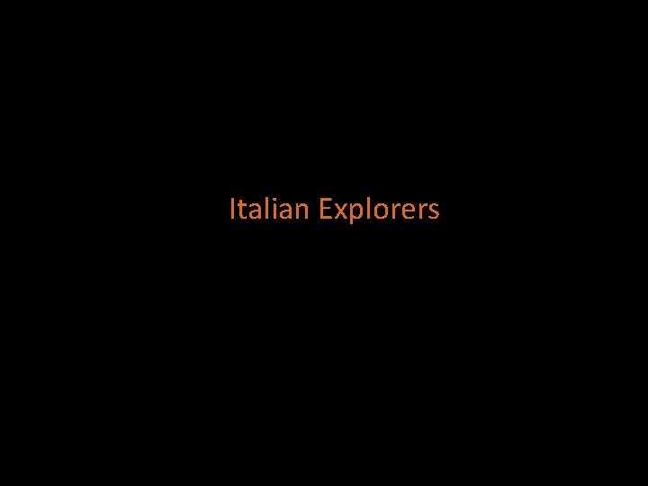 Italian Explorers 