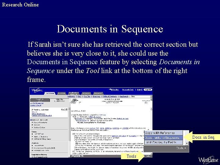 Research Online Documents in Sequence If Sarah isn’t sure she has retrieved the correct