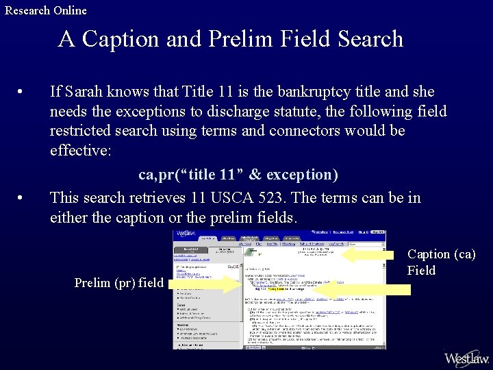 Research Online A Caption and Prelim Field Search • • If Sarah knows that