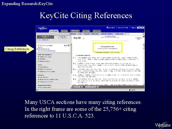 Expanding Research-Key. Cite Citing References Many USCA sections have many citing references. In the
