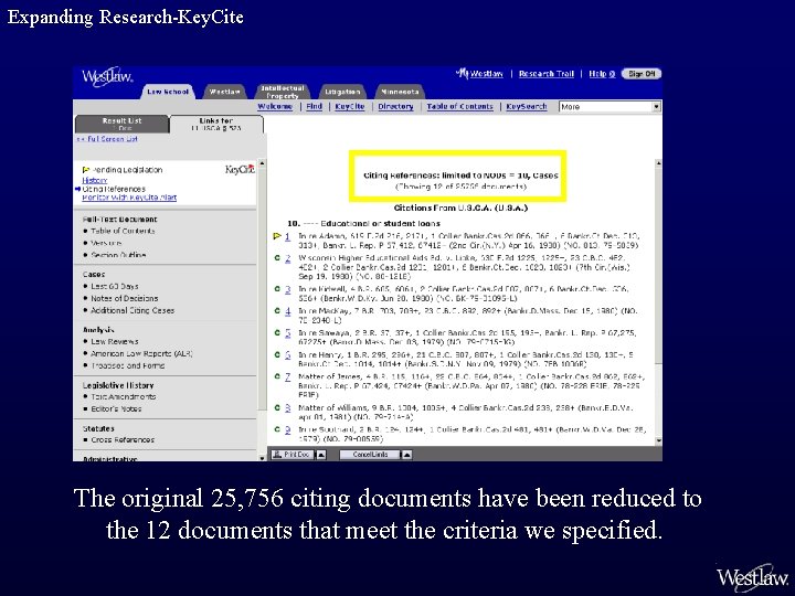 Expanding Research-Key. Cite The original 25, 756 citing documents have been reduced to the