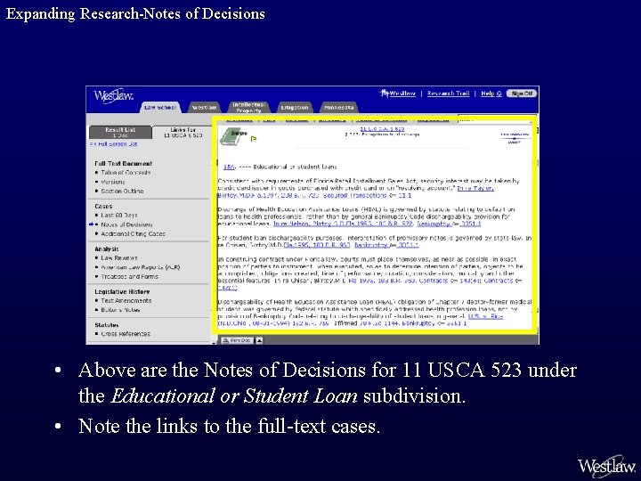 Expanding Research-Notes of Decisions • Above are the Notes of Decisions for 11 USCA