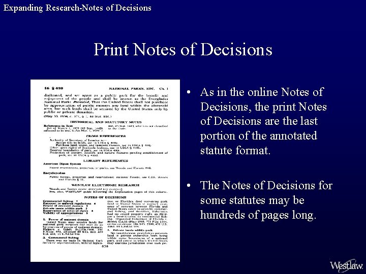 Expanding Research-Notes of Decisions Print Notes of Decisions • As in the online Notes