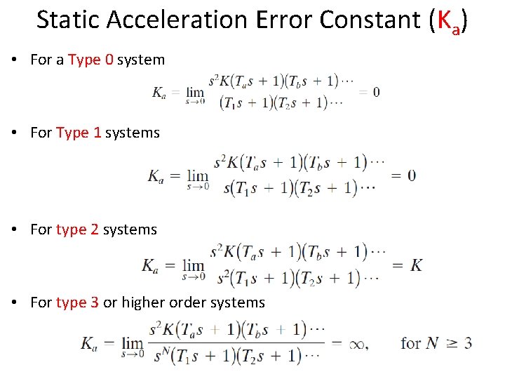 Static Acceleration Error Constant (Ka) • For a Type 0 system • For Type