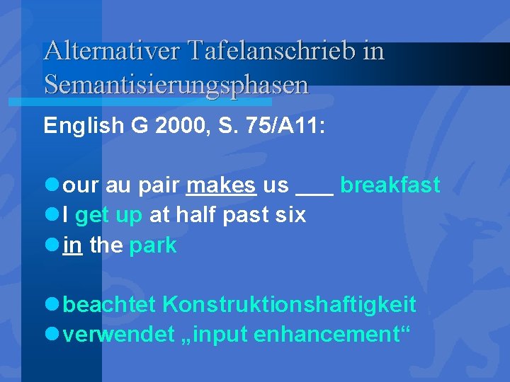 Alternativer Tafelanschrieb in Semantisierungsphasen English G 2000, S. 75/A 11: l our au pair