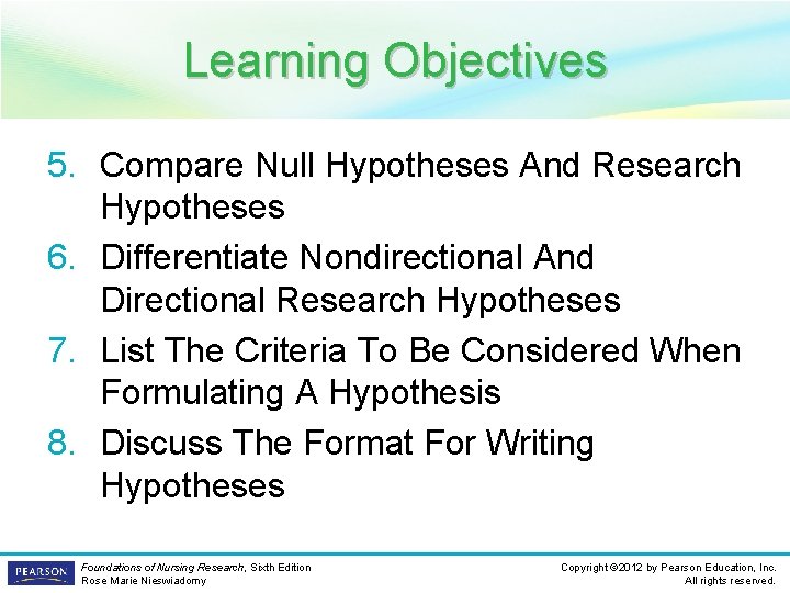 Learning Objectives 5. Compare Null Hypotheses And Research Hypotheses 6. Differentiate Nondirectional And Directional