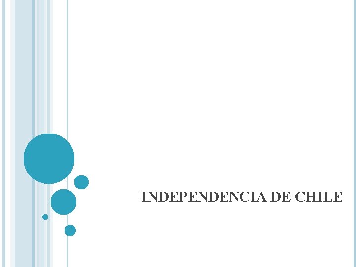 INDEPENDENCIA DE CHILE 
