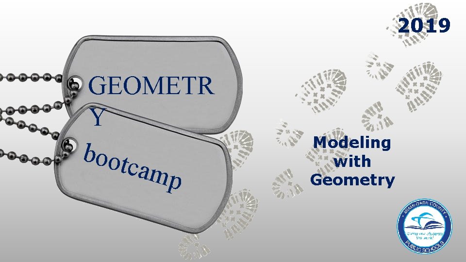 2019 GEOMETR Y boot camp Modeling with Geometry 