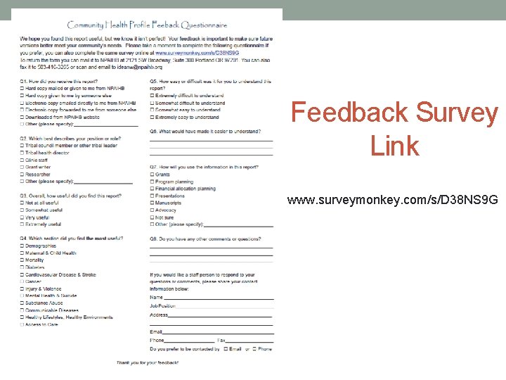 Feedback Survey Link www. surveymonkey. com/s/D 38 NS 9 G 