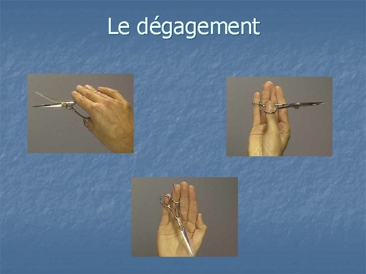 Le dégagement 