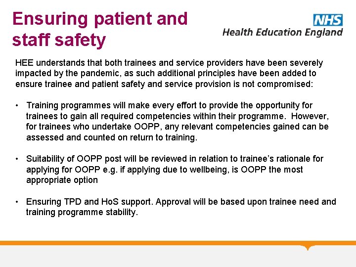 Ensuring patient and staff safety HEE understands that both trainees and service providers have Ensuring patient and staff safety HEE understands that both trainees and service providers have