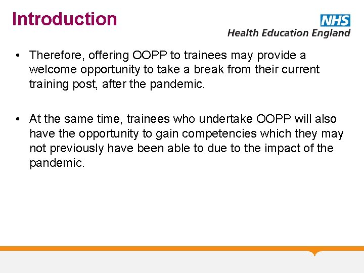 Introduction • Therefore, offering OOPP to trainees may provide a welcome opportunity to take Introduction • Therefore, offering OOPP to trainees may provide a welcome opportunity to take