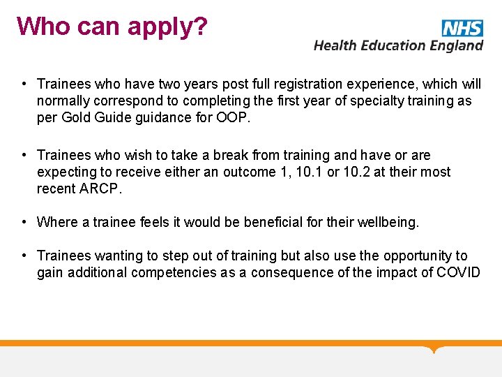 Who can apply? • Trainees who have two years post full registration experience, which Who can apply? • Trainees who have two years post full registration experience, which