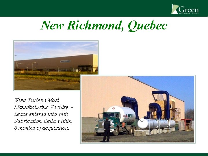 New Richmond, Quebec Wind Turbine Mast Manufacturing Facility Lease entered into with Fabrication Delta