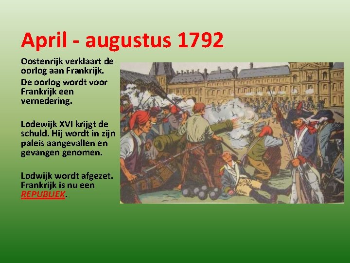 Historische overzicht Franse Revolutie De belangrijkste gebeurtenissen van