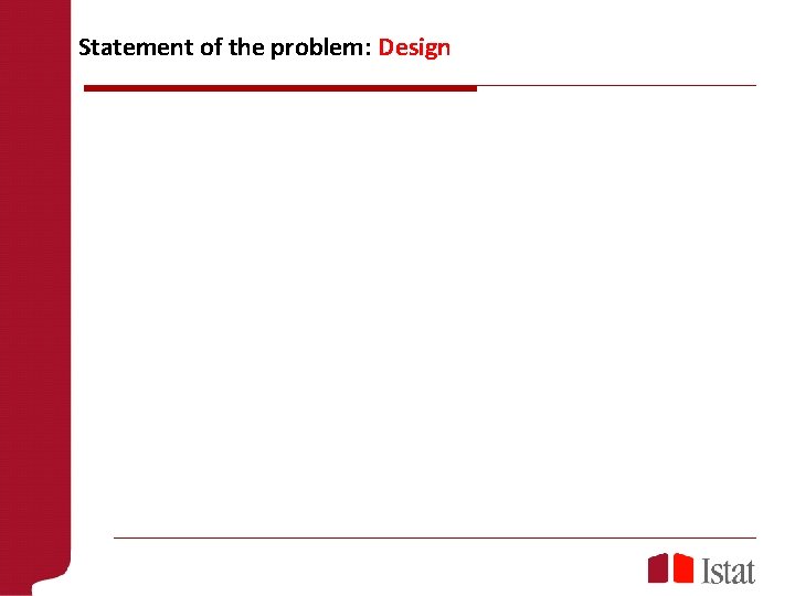 Statement of the problem: Design 