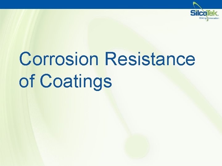 Corrosion Resistance of Coatings 