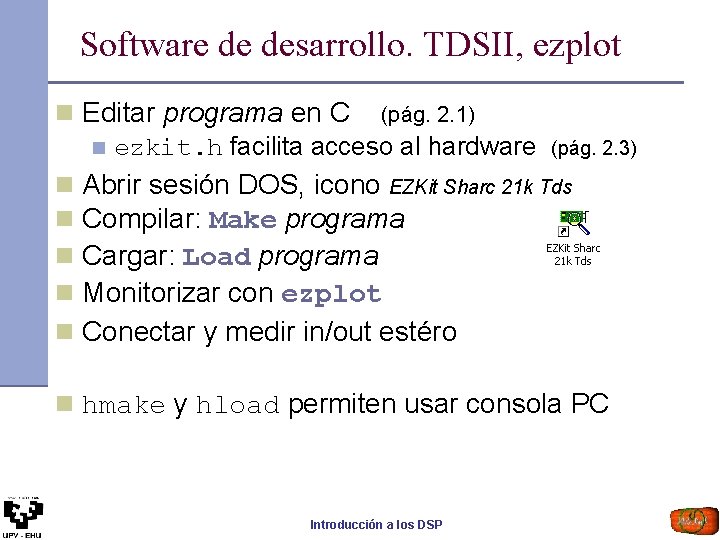 Software de desarrollo. TDSII, ezplot n Editar programa en C (pág. 2. 1) n